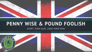 Penny Wise and Pound Foolish