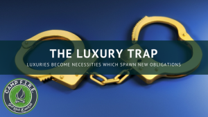 The Luxury Trap