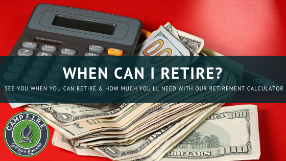 When can I retire? See when you can retire & how much you'll need with our retirement calculator